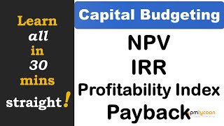 Capital Budgeting Techniques in English  NPV IRR  Payback Period and PI accounting [upl. by Drof282]