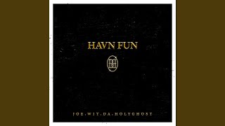 Havn Fun feat Willie Fifteen [upl. by Toshiko590]