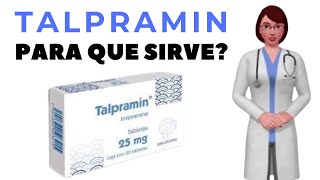 TALPRAMIN para que sirve cuando y como tomar talpramin 25 mg tablets [upl. by Eniroc]