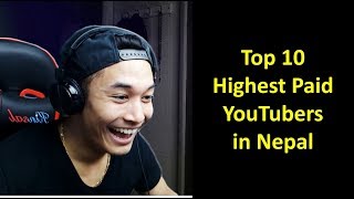 Top 10 Highest Paid YouTubers in Nepal [upl. by Nairot109]