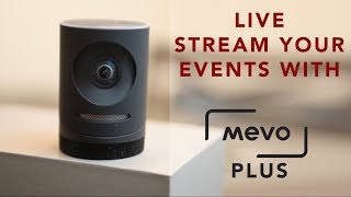 Live Stream Your Events with MEVO Plus [upl. by Sluiter333]