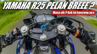 YAMAHA R25 PELAN  Kalian belum tau aja  Vlog Gaspol Yamaha R25 Sampe Limit Bree [upl. by Rice518]