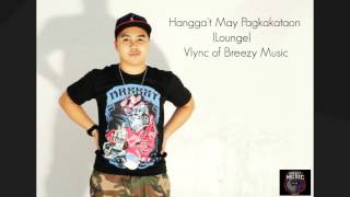 Hanggat May PagkakataonLounge  Vlync of Breezy Music [upl. by Annairt]