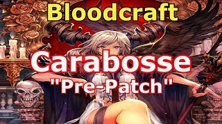 Shadowverse Bloodcraft quotCarabossequot Prepatch [upl. by Haldeman283]