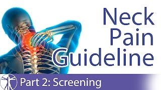 Neck Pain Guideline Screening  Part 27 [upl. by Eiluj153]