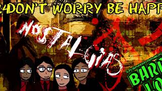 Barrio Loco  Dont Worry Be Happy 2024 [upl. by Adnamar]