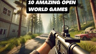 10 Amazing Open World Games [upl. by Aketal397]