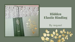 Hidden elastic Binding Tutorial  Junk Journals [upl. by Ertemed]