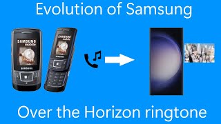 Evolution of Samsung Over the Horizon ringtone 20062023 [upl. by Granoff]