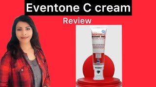 Eventone C cream review foryou [upl. by Dragelin]