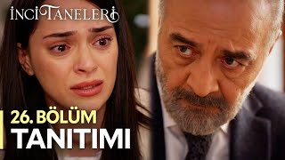 İnci Taneleri – 26 Bölüm Tanıtımı [upl. by Holly424]