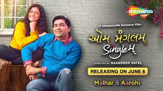 Aum Mangalam Singlem  Official Trailer  Malhar Thakar  Aarohi Patel  SachinJigar [upl. by Dasi]