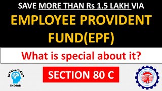 Employee Provident Fund EPF  Everything you need to know  Section 80C [upl. by Ahsatal]