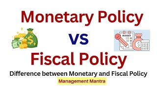 Difference between Monetary Policy and Fiscal Policy [upl. by Sculley]