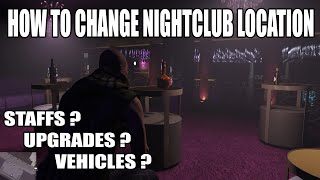 How to Change Nightclub Location in GTA 5 Online  What happens to Staffs Upgrades and Terrorbyte [upl. by Nihhi811]