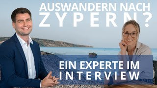 ZYPERN  Auswandern Firmengründung Steuern Non Dom amp Co  Experte Florian Wilk im Interview [upl. by Itoc566]