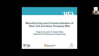 UCL Commercialisation and Manufacture of Cell and Gene Therapy Webinar November 2019 [upl. by Amilb]