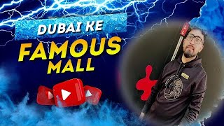 Work life in dubai dubai ke famous mallminivlog [upl. by Ahsikym712]