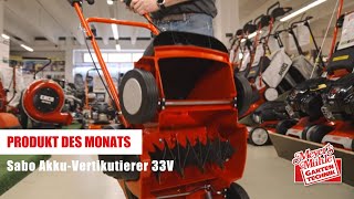 Produkt des Monats  Sabo Akku Vertikutierer 33V [upl. by Malvin]