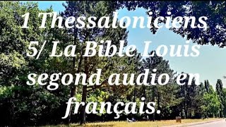 1 Thessaloniciens 5 La Bible Louis segond audio en français [upl. by Ylrebmek35]