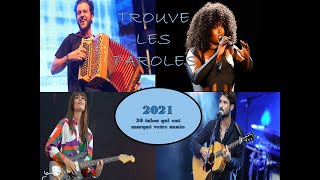 Trouve les paroles Année 2021 ☺♫♪♪ [upl. by Janicki]