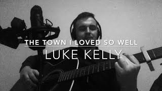 Luke Kelly  The Town I Loved So Well Dan McCabe [upl. by Danny692]