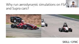 Aerodynamic Analysis for FSAE and SUPRA cars  SkillLync [upl. by Dianemarie422]