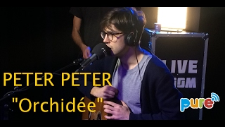 PETER PETER quotOrchidéequot sur PURE [upl. by Costa]