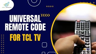 What are the TCL TV UNIVERSAL REMOTE CODES [upl. by Charil]