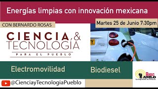 ⚗️📡🔬 Ciencia y tecnología para el pueblo 03 Energías limpias con innovación mexicana Repetición [upl. by Savanna575]