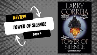 Review  Tower of Silence Book 4 [upl. by Goodden]