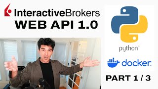 Interactive Brokers Web API Part 1  Docker Tutorial [upl. by Ijic]