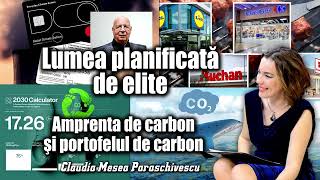 Lumea planificata de elite  Amprenta de carbon si portofelul de carbon [upl. by Elissa]