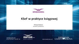 Webinarium KSeF w praktyce księgowej [upl. by Ahsiled]