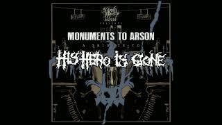 Monuments To Arson  A Tribute To His Hero Is Gone Full Album [upl. by Orran]