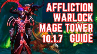 Affliction Warlock Mage Tower Guide With Commentary  World of Warcraft  Dragonflight [upl. by Oruam]