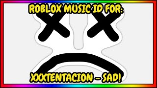 XXXTENTACION  SAD ROBLOX MUSIC IDCODE  JULY 2024  WORKING [upl. by Eniloj]