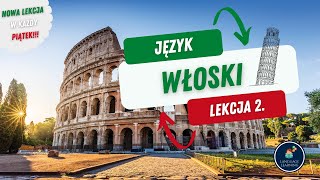 🟢 Nauka języka włoskiego • Podstawowe zwroty • Lekcja 2 • Język włoski dla początkujących • [upl. by Athenian942]