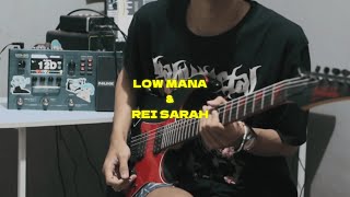 low mana amp REI SARAH  reroll GuitarInstrumental Cover [upl. by Avivah983]