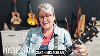 Day 28100  2024 Possession Sarah McLachlan Ukulele Cover [upl. by Amandie]