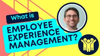 Why Care About Employee Experience Management [upl. by Liss]