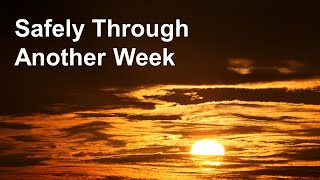 Safely Through Another Week AMAZING a cappella hymn [upl. by Clark]