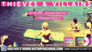 Thieves And Villains quotVirginia Woolfquot Official Audio Stream [upl. by Rebane]