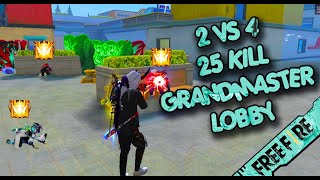 25 KILL 2 VS 4 GRANDMASTER LOBBY SMART GAMING 984 [upl. by Winson]