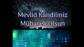 Mevlid Kandiliniz Mübarek Olsun 🌹 Kandil Mesajı 🌹 Hayırlı Kandiller 🌹 Resimli Kandil Mesajları [upl. by Etana]