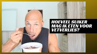 Hoeveel Suiker Per Dag Mag Ik Eten Voor Vetverlies [upl. by Lancelle342]