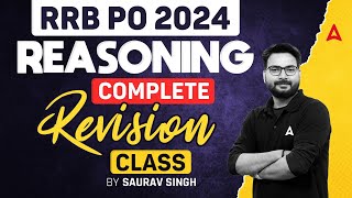 IBPS RRB PO 2024  Reasoning Complete Revision Class  By Saurav Singh [upl. by Eimerej125]