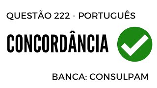 Questão 222  Português  Concordância  Banca Consulpam [upl. by Aztinad19]