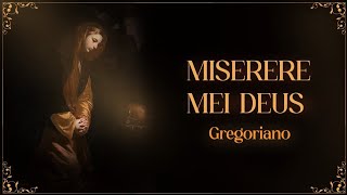 Miserere Mei Deus  Gregoriano [upl. by Allix]