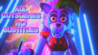 FNAF Security Breach All Cutscenes No Subtitles 4K [upl. by Malony]